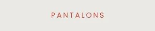 Pantalons